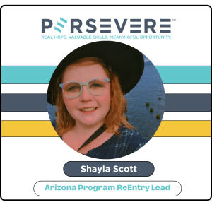Persevere Staff spotlight Shayla Scott